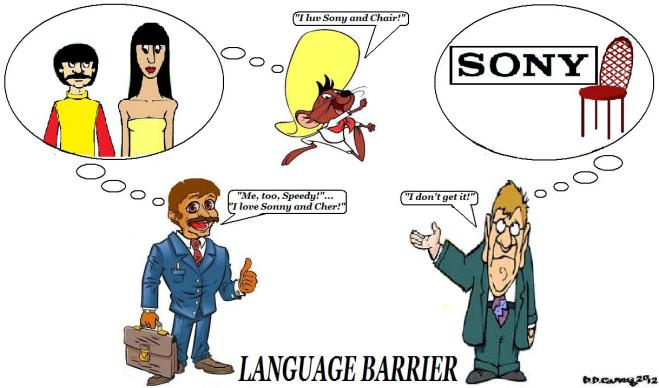 SPEEDY GONZALES LANGUAGE BARRIER